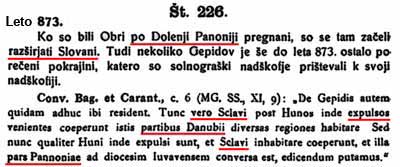 vir 226, leto 873, Panonija = Slovenija: po Dolenji Panoniji razširjati Sloveni; Sclavi expulsos pars Pannoniae